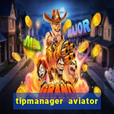 tipmanager aviator aposta 1